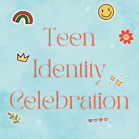 teen identity celebration