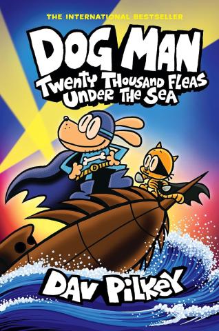 Dog Man: Twenty Thousand Fleas Under the Sea 