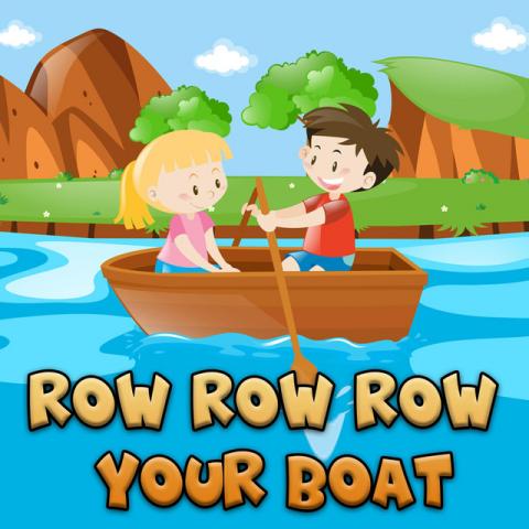 ROW YOUR BOAT