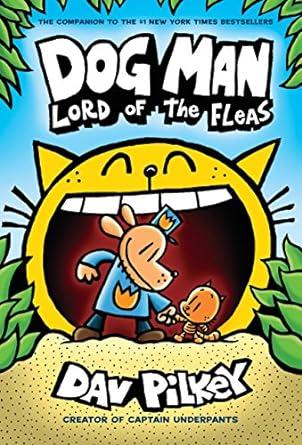 Dog Man Lord of the Fleas