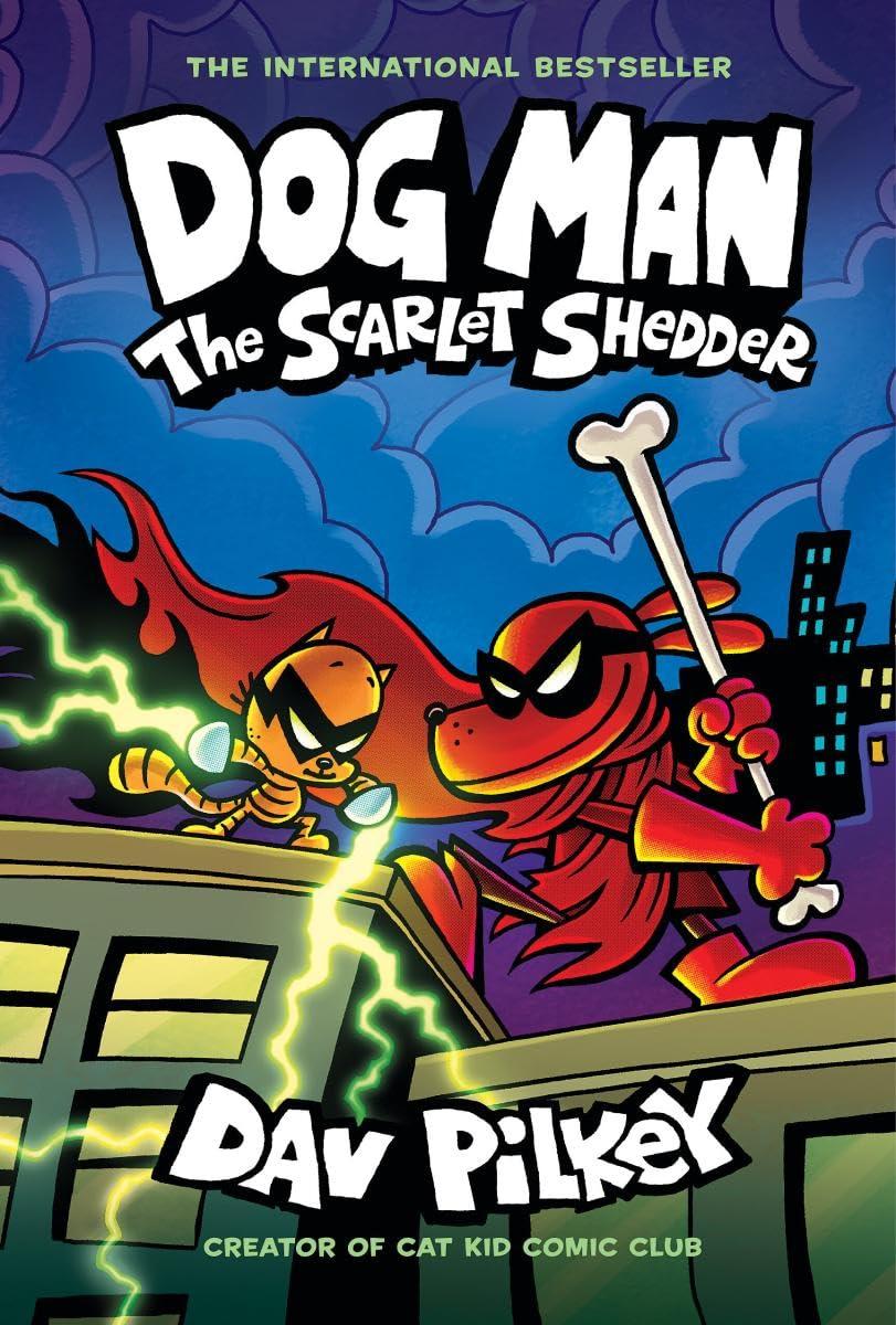 Dog Man: The Scarlet Shedder 